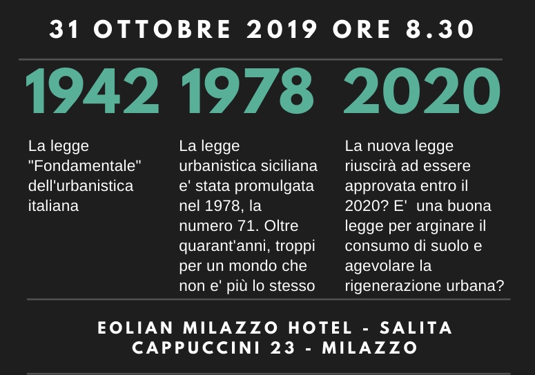 Giovedì 31 ottobre Convegno ” Un Nuovo Modello normativo per il governo del territorio siciliano – la riforma urbanistica dopo 40 anni”