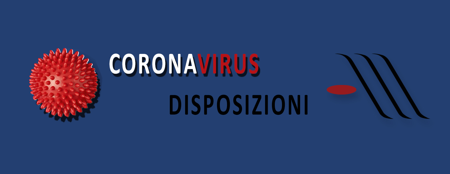 Emergenza Coronavirus: disposizioni del Presidente