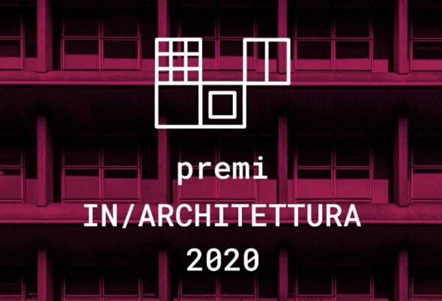 PREMI IN/ARCHITETTURA 2020: fino al 18 maggio è possibile candidare un proprio progetto